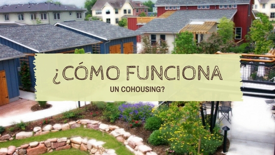 cmo funciona un cohousing?