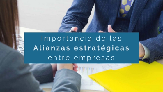 importancia de las alianzas estratgicas entre empresas